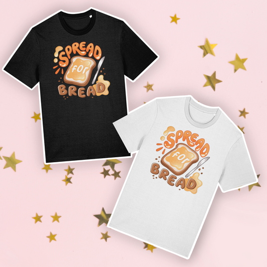 SPREAD FOR BREAD SHIRT