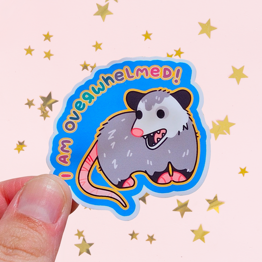 OVERWHELMED POSSUM STICKER